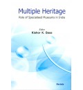 Multiple Heritage Role of Specialised Museums in India